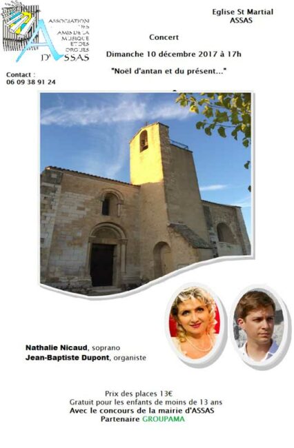 10 décembre 2017. Assas, Eglise St Martial, 17h00 « Noël d’antan et du présent… » Nathalie NICAUD & Jean-Baptiste DUPONT, organiste