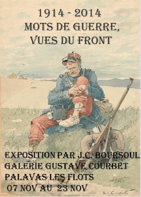 13 novembre 2014. Exposition 14-18 – Jean-Christophe Boursoul – Galerie Gustave Courbet – Palavas-Les-Flots