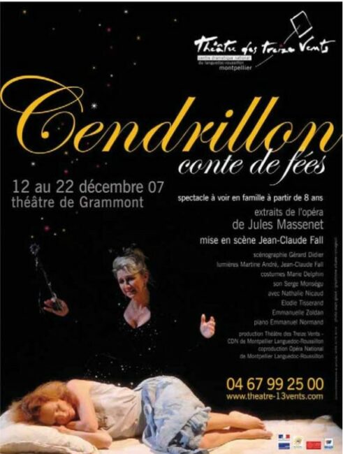 12 décembre 2007. Affiche – En fée dans Cendrillon de Massenet –