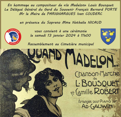 Samedi 13 Janvier 2024. Parignargues (30), hommage au parolier, chansonnier de la chanson « Quand Madelon » Louis Bousquet (1871-1941), cérémonie au cimetière devant son caveau, Nathalie chantera « La Marseillaise » et « Quand Madelon » en tenue d’époque.