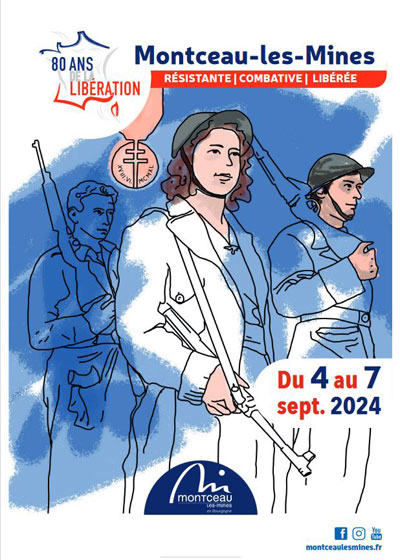 Jeudi 5 et vendredi 6 septembre 2024. Montceau-Les-Mines (71), deux jours de commémorations du 80ème anniversaire de la Libération de la ville.