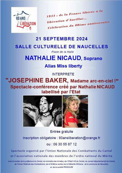 Samedi 21 septembre 2024. Naucelles (15), 80ème anniversaire de la Libération d’Aurillac, Nathalie présente son spectacle: « Josephine Baker, Madame arc-en-ciel! »